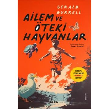 Ailem ve Öteki Hayvanlar - Gerald Durrell