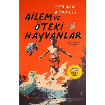 Ailem ve Öteki Hayvanlar - Gerald Durrell