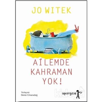 Ailemde Kahraman Yok! - Jo Witek
