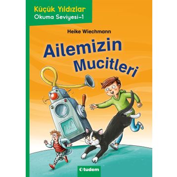 Ailemizin Mucitleri - Heike Wiechmann