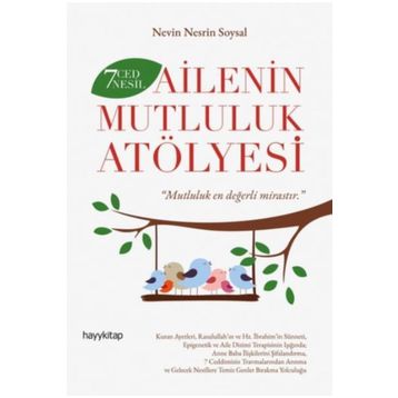 Ailenin Mutluluk Atölyesi - Nevin Nesrin Sosyal