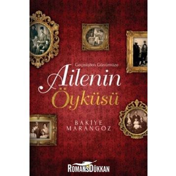 Ailenin Öyküsü - Bakiye Marangoz
