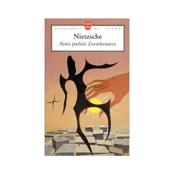Ainsi Parlait Zarathoustra - Friedrich Nietzsche