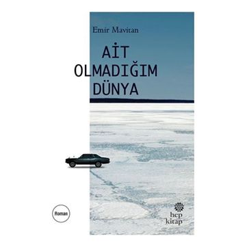 Ait Olmadığım Dünya Hep Kitap