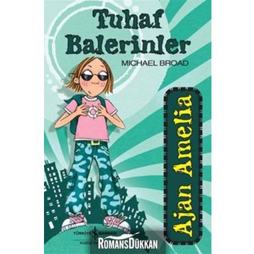 AJAN AMELIA - TUHAF BALERINLER - MICHAEL BROAD