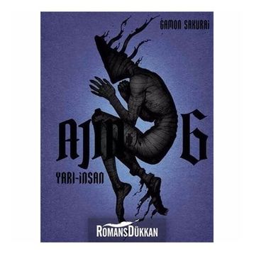 Ajin Yarı İnsan 6. Cilt - Gamon Sakurai