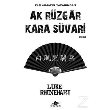 Ak Rüzgar Kara Süvari - Luke Rhinehart