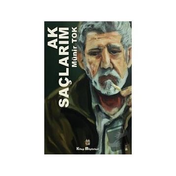 Ak Saçlarım - Münir Tok