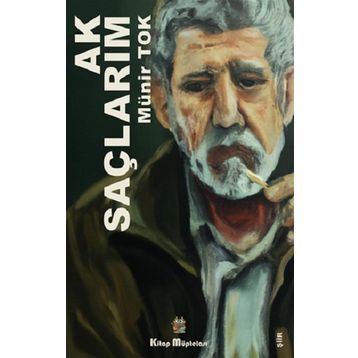 Ak Saçlarım - Münir Tok