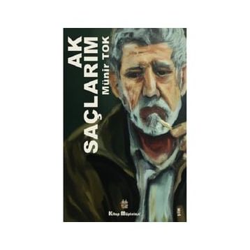 Ak Saçlarım - Münir Tok