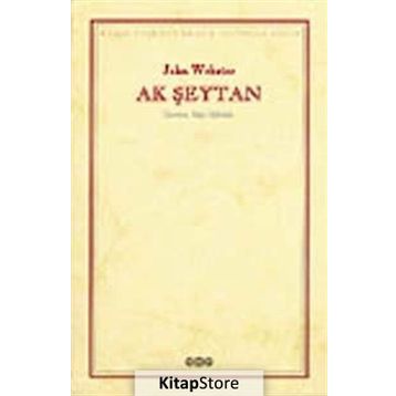 AK ŞEYTAN - JOHN WEBSTER