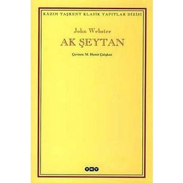 AK ŞEYTAN - JOHN WEBSTER