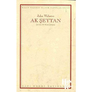 AK ŞEYTAN - JOHN WEBSTER