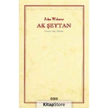 AK ŞEYTAN - JOHN WEBSTER