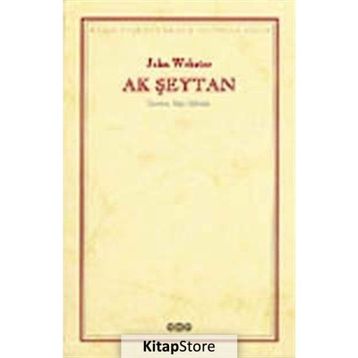 AK ŞEYTAN - JOHN WEBSTER