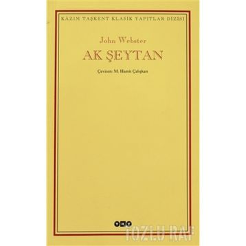AK ŞEYTAN - JOHN WEBSTER