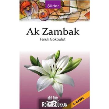 Ak Zambak - Faruk Gökbulut