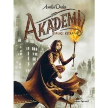 Akademi - 1. Kitap - Amelia Drake