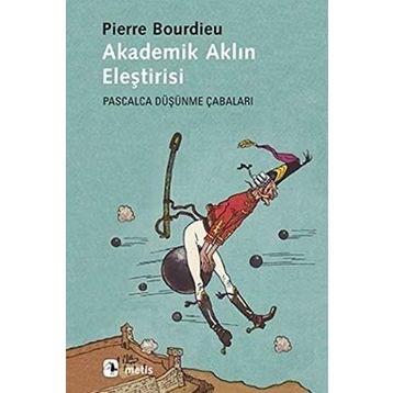 Akademik Aklın Eleştirisi - pierre bourdiev