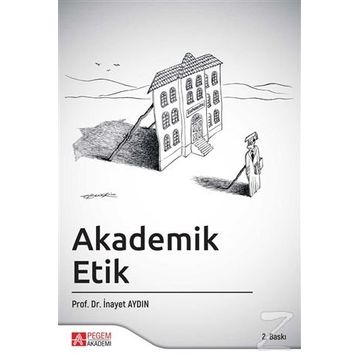 Akademik Etik - İnayet Aydın