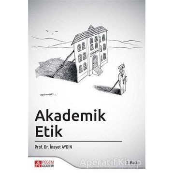 Akademik Etik - İnayet Aydın