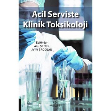 Akademisyen Kitabevi Acil Serviste Klinik Toksikoloji
