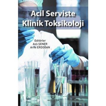 Akademisyen Kitabevi Acil Serviste Klinik Toksikoloji