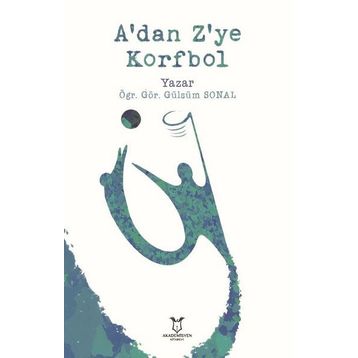 Akademisyen Kitabevi A'dan Z'ye Korfbol