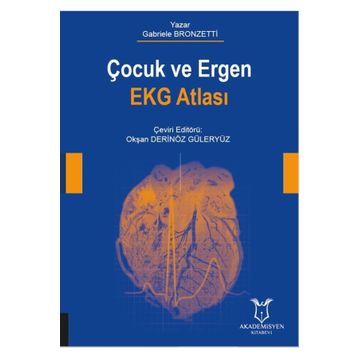 Akademisyen Kitabevi Çocuk ve Ergen Ekg Atlası - Gabriele Bronzetti