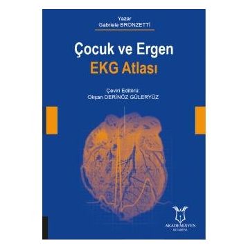 Akademisyen Kitabevi Çocuk ve Ergen Ekg Atlası - Gabriele Bronzetti