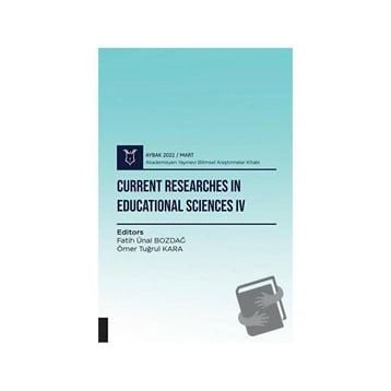 Akademisyen Kitabevi Current Researches in Educational Sciences