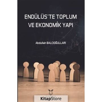 Akademisyen Kitabevi Endülüste Toplum ve Ekonomik Yapı