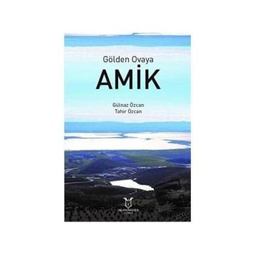 Akademisyen Kitabevi Gölden Ovaya Amik