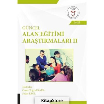 Akademisyen Kitabevi Güncel Alan Eğitimi Araştırmaları - 2