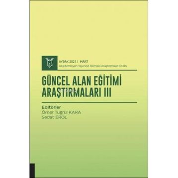 Akademisyen Kitabevi Güncel Alan Eğitimi Araştırmaları