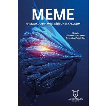 Akademisyen Kitabevi Meme Hastalıklarına Multidisipliner Yaklaşım