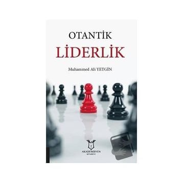 Akademisyen Kitabevi Otantik Liderlik