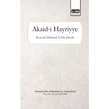 Akaid-i Hayriyye - Resul Öztürk