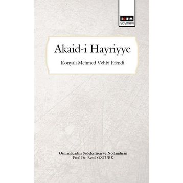 Akaid-i Hayriyye - Resul Öztürk