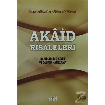 Akaid Risaleleri - Ahmed er-Rumi el-Hanefi
