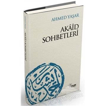 AKAID SOHBETLERI - AHMET YAŞAR