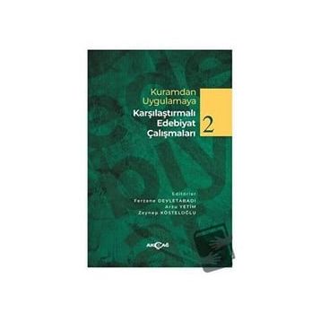 Akçağ Yayınları Kuramdan Uygulamaya Karşılaştırmalı Edebiyat Çalışmaları 2