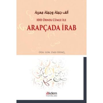 Akdem Yayınları - 1001 Örnek Cümle İle Arapçada İrab