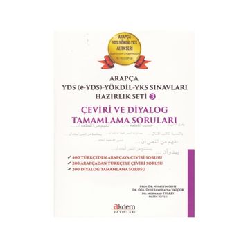 Akdem Yayınları - Arapça Yds-Yökdil Sınavları Hazırlık Seti 3 Çeviri ve Diyalog Tamamlama Soruları