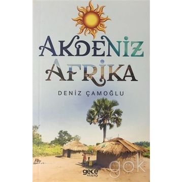 Akdeniz Afrika - Deniz Çamoğlu