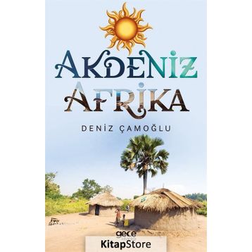 Akdeniz Afrika - Deniz Çamoğlu