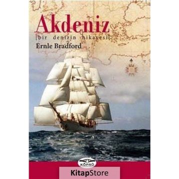 AKDENIZ BIR DENIZIN HIKAYESI - ERNLE BRADFORD