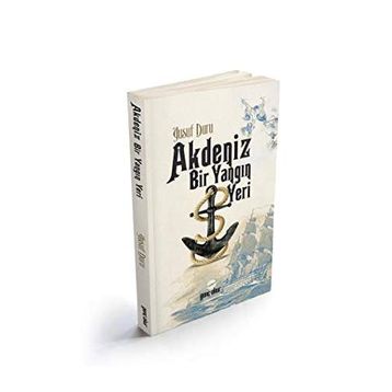 Akdeniz Bir Yangın Yeri - Yusuf Duru