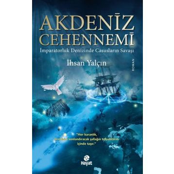 Akdeniz Cehennemi - İhsan Yalçın