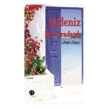 Akdeniz Hep Oradaydı - Sabit Sümer